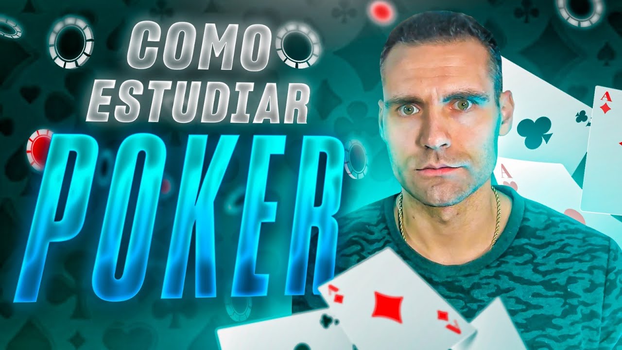 Cómo ESTUDIAR PÓKER desde cero sin solvers