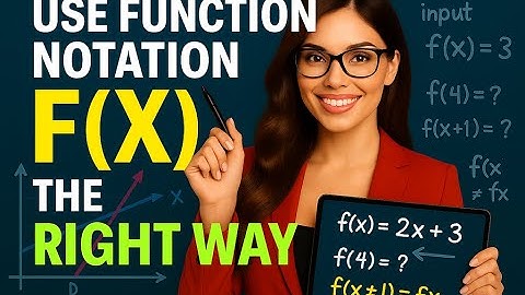 How to Use Function Notation f(x) the Right Way | Limitless Math