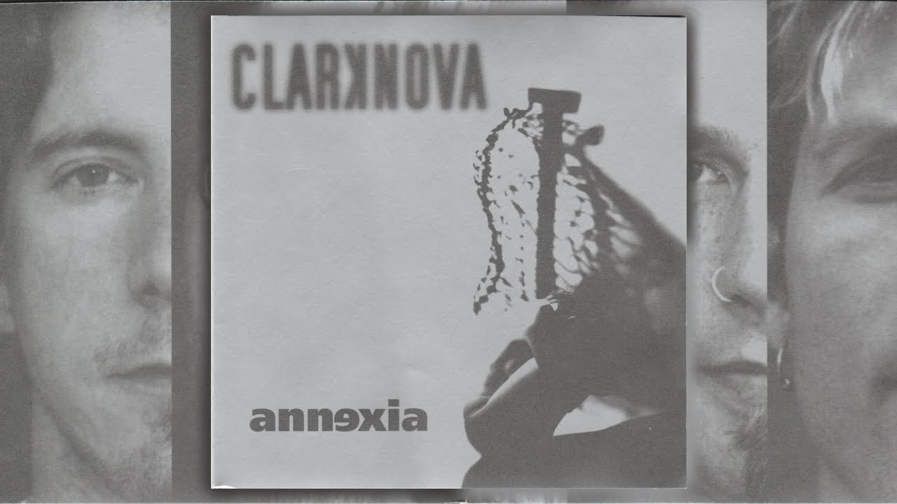 Clarknova - "ANNEXIA" (Full Album Stream | 2002)