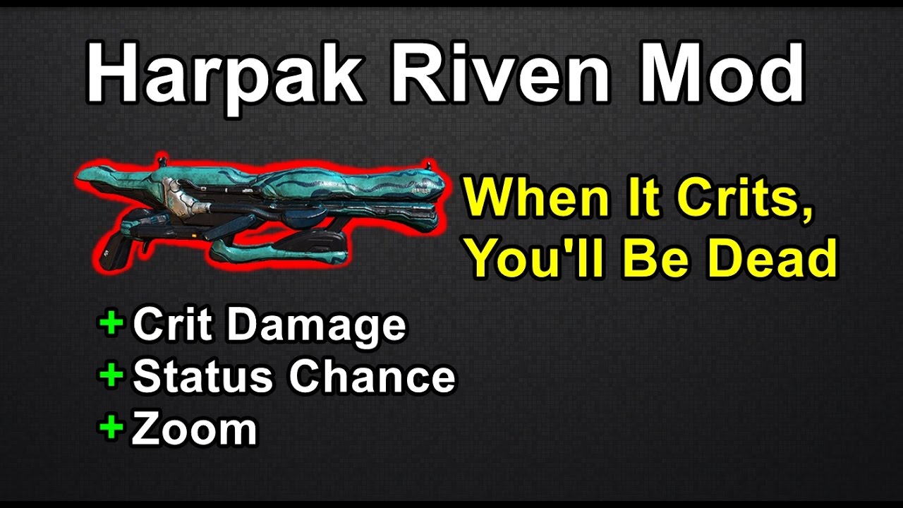 Harpak Riven Harpak Riven Mod - Critical Improvement Makes A Huge Difference ...