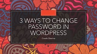 How to change WordPress password