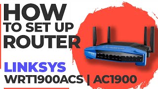 ✅ How to Setup LINKSYS WRT1900ACS | How to Set Up LINKSYS AC1900 WRT1900ACS WiFi Router