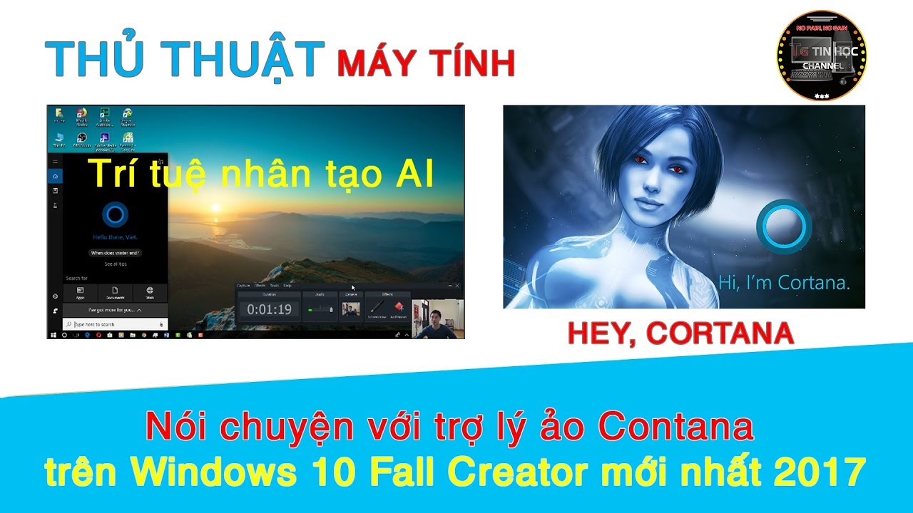 Thủ thuật máy tính | #20 – Nói chuyện với trợ lý ảo Cortana trên Windows 10 Fall Creator