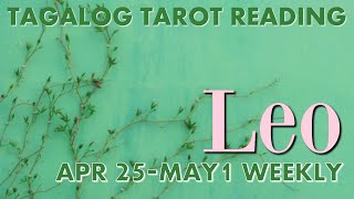 &quot;Ituloy mo lang&quot; LEO Weekly April 25-May 1 2022 Tagalog Tarot Reading