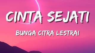 Bunga Citra Lestari  Cinta Sejati  Lirik