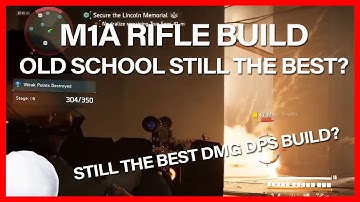 TU6 M1A BUILD IN TU12 STILL THE DPS KING? THE DIVISION 2