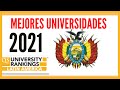 🟢 Mejores Universidades de BOLIVIA 2021