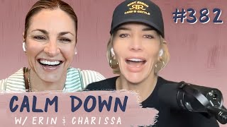 Episode 382: What Kind of Jacket are You? | Calm Down with Erin and Charissa