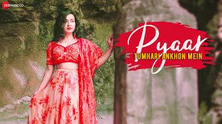 Pyaar Tumhari Ankhon Mein - Official Music Video | Soumee Sailsh, Keshav Kumar, Ashish U & Pincky B