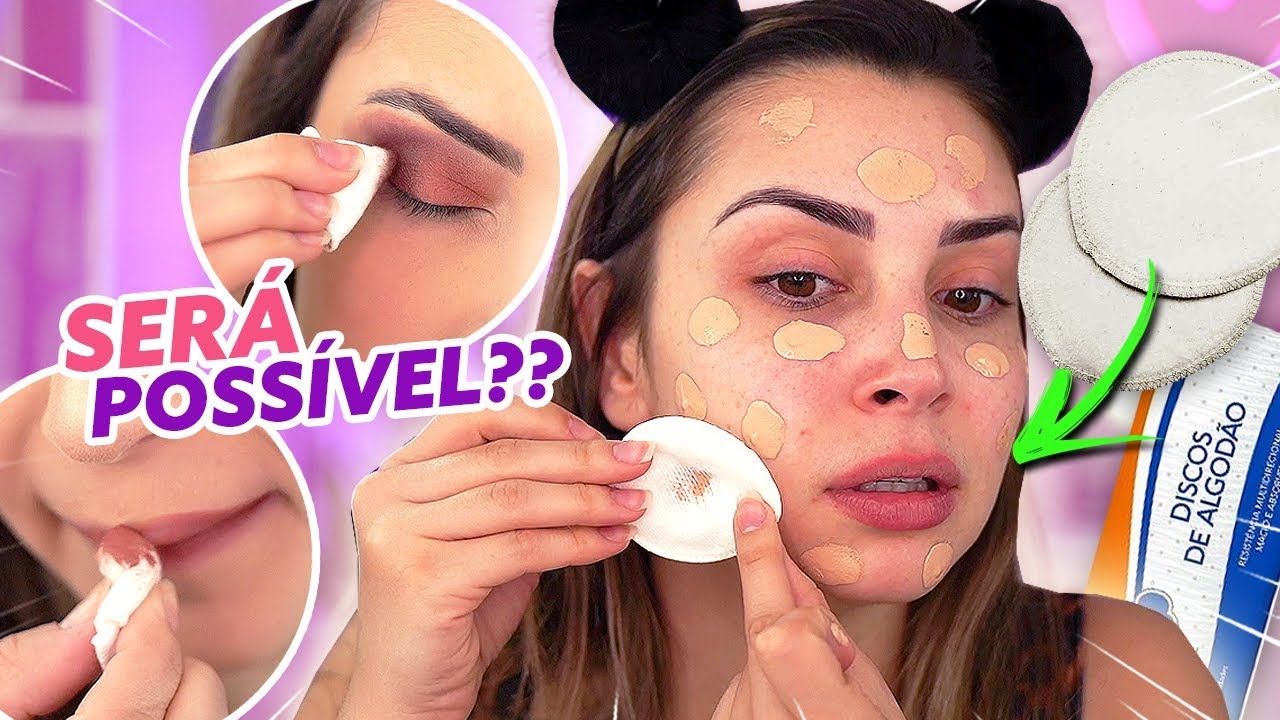 TENTEI FAZER UMA MAKE SÓ COM DISCOS DE ALGODÃO