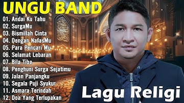 Ungu Full Album Spesial Lagu Religi - Lagu Religi Ungu Terbaik