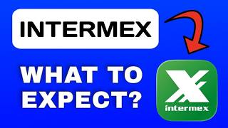 Intermex App Overview - What to Expect?