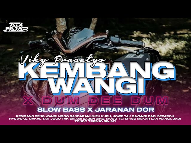 DJ KEMBANG WANGI X DUM DEE DUM || KEMBANG SING WANGI • SLOW BASS X JARANAN DOR class=