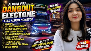 DISCO DANGDUT REMIX ELECTONE VIRAL 2026 - KODRAT FULL ALBUM
