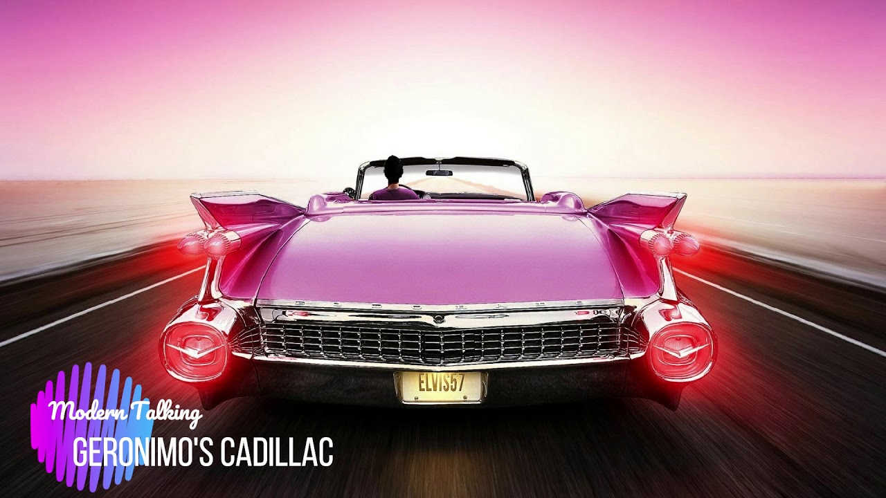 Geronimos cadillac modern talking