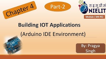#2 #iot #chapter 4 | arduino ide environment | #olevel