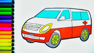 Drawing and Coloring Ambulance Car I Draw for Kid I Relaxing with Video