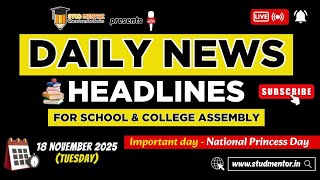 School Assembly Todays News Headlines For 18 November 2025 In English