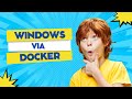 Windows via Docker