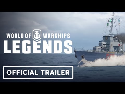World of Warships: Legends - Official Trailer