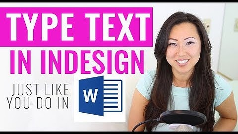Use InDesign for Word Processing and Get Rid of UGLY Word Documents