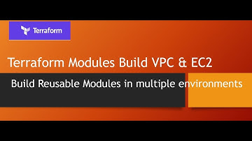 Terraform AWS -  Terraform modules build reusable terraform modules VPC & EC2  with examples