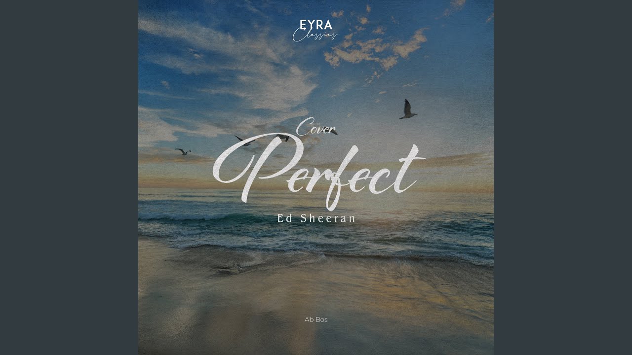 Watch Perfect on YouTube Watch Perfect on YouTube