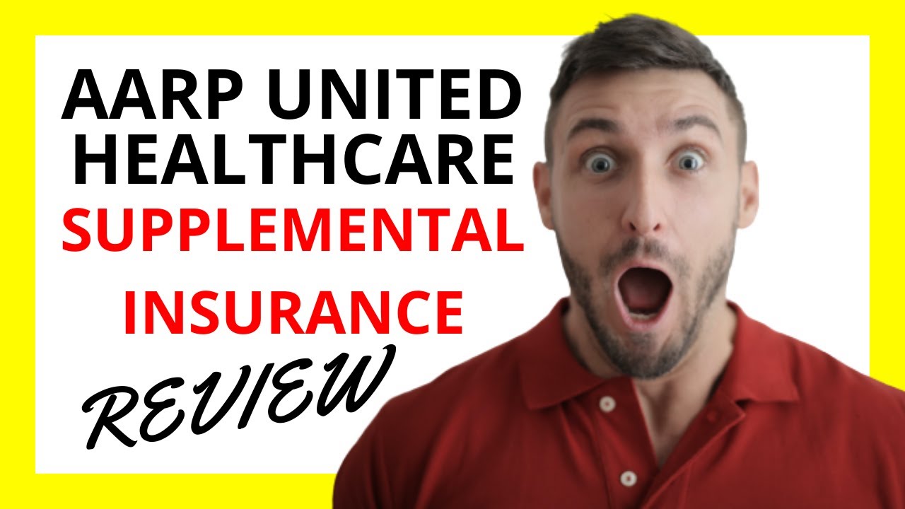 aarp-unitedhealthcare-supplemental-insurance-review-pros-and-cons