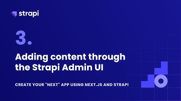 Adding content through the Strapi Admin UI