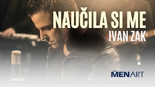 Vignette de la vidéo "Ivan Zak - Naučila Si Me (Official Video)"