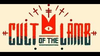 Создаём свой культ! Cult of the lamb #1