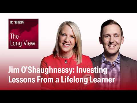 The Long View: Jim O’Shaughnessy - Investing Lessons From a Lifelong Learner