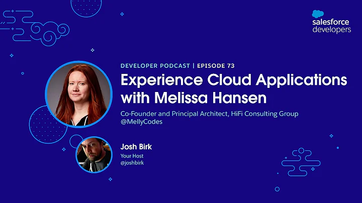 Experience Cloud Applications with Melissa Hansen ...