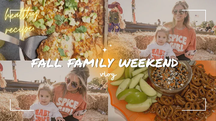 Spend a Fall weekend with us (Fall 2022, toddler & family, healthy recipe)