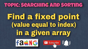 Find a Fixed Point (Value equal to index) in a given array | Love Babbar DSA Sheet | GFG