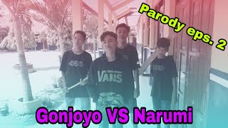 Parody Crow Zero (Gonjoyo VS Narumi) eps. 2