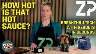 How Hot is That Hot Sauce? Breakthrough Technology Can Tell You in Seconds by 7 Pot Club 4,289 views 1 year ago 21 minutes