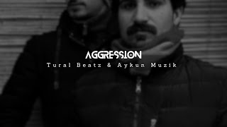 Tural Beatz & Aykun Muzik - Melodic Techno Trance | Aggression