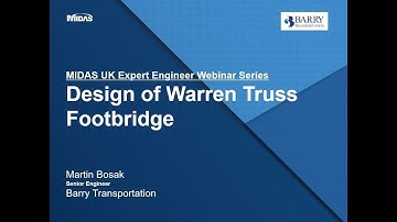 [MIDAS Expert Webinar Series] Design of Warren Truss Steel Footbridge