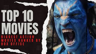 Top 10 Best Action Movies Hits Ever, Ranked By Adjusted Box Office