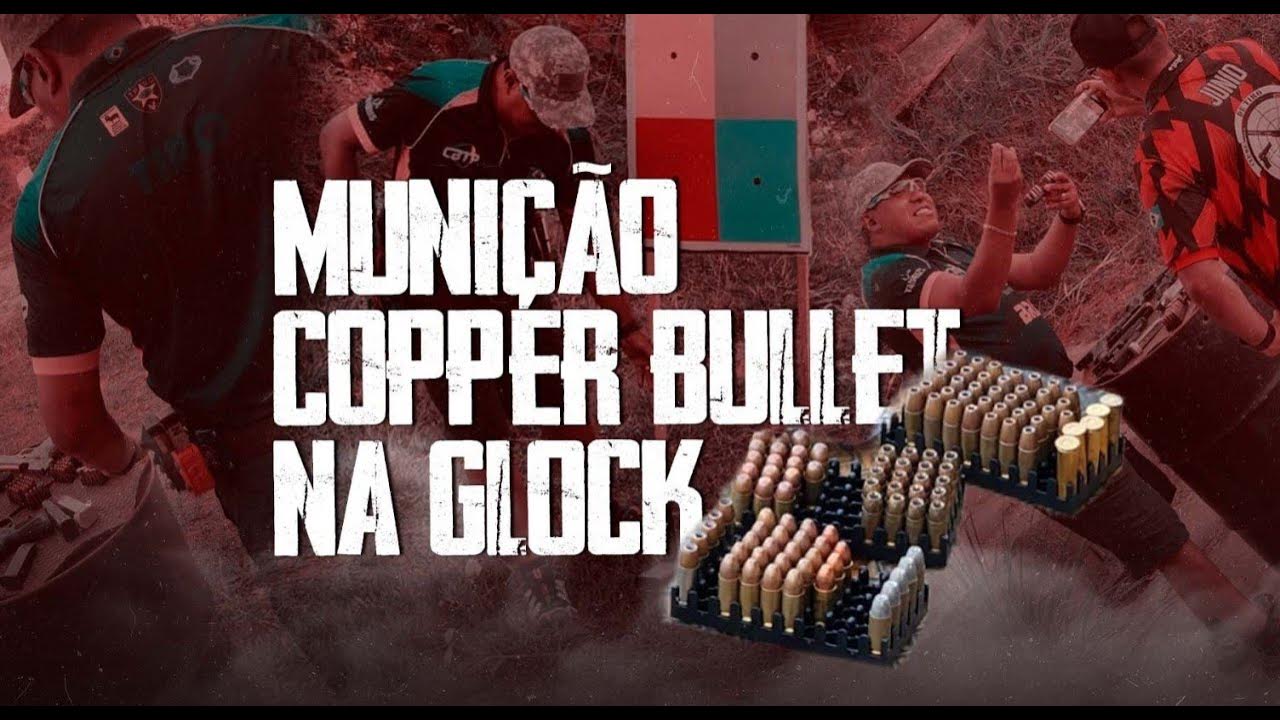MUNIÇÃO COPPER BULLET YouTube