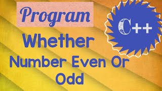 program in c++ to find whether number Even or odd//C ++ tutorials for begginers//learn it