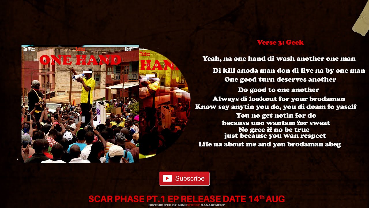 One Hand Lyric Video By Sir Winz Tahbax & Geck