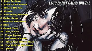 Download Lagu Playlist Lagu Barat Galau Viral Tiktok Terbaru 2025 - Bikin Nangis Malam² MP3