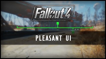 Fallout 4 Mods - Pleasant UI