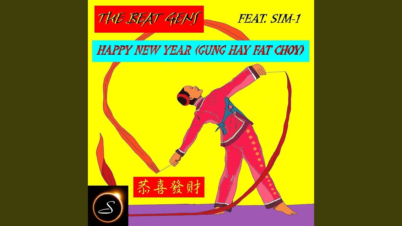Happy New Year (Gung Hay Fat Choy) YouTube