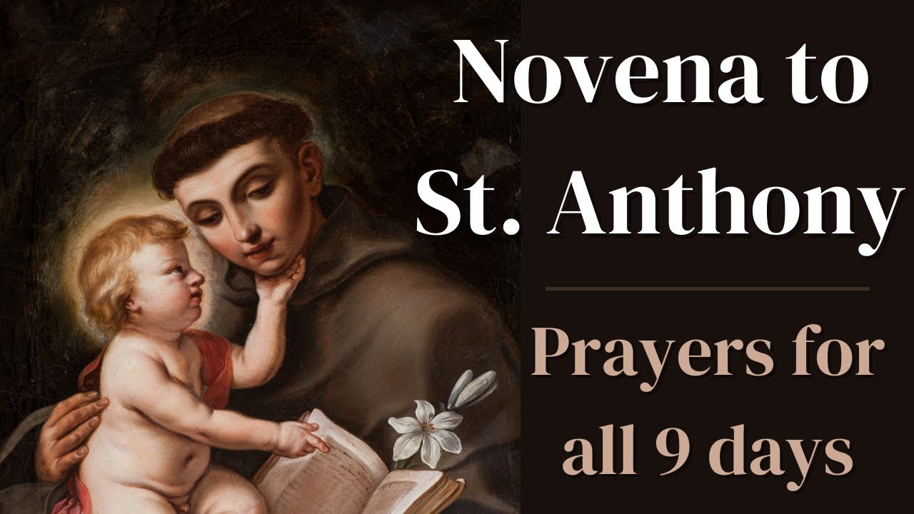 St Anthony Novena - Prayers for ALL 9 days - YouTube