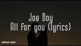 Joeboy - All For You (Lyric Video)