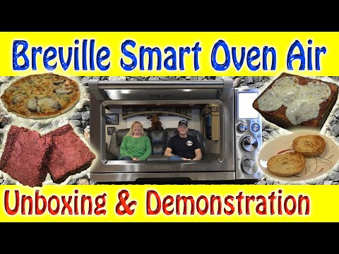 Breville Smart Oven Air - Unboxing and Demonstration