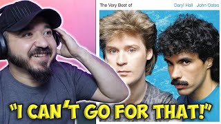 First Time Hearing Hall & Oates - I Cant Go For That Reaction!